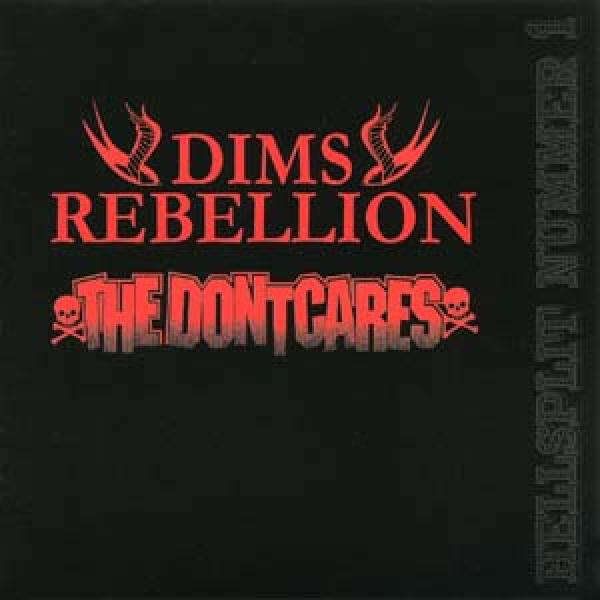 Dims Rebellion, The Dontcares - Hellsplit No. 1, CD
