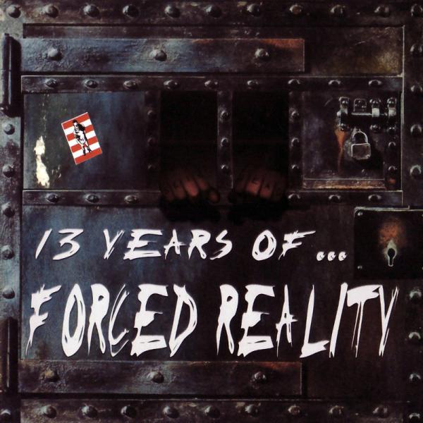 Forced Reality - 13 years of Forced Reality