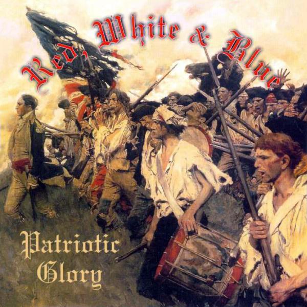 Abbildung der Red White and Blue CD Patriotic Glory