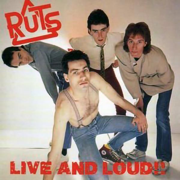 Ruts - Live and loud