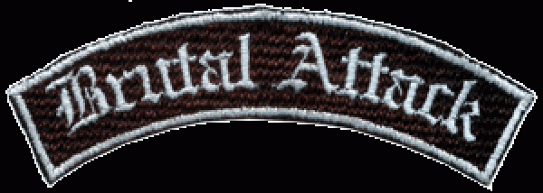 Aufnäher - Brutal Attack (gebogen)
