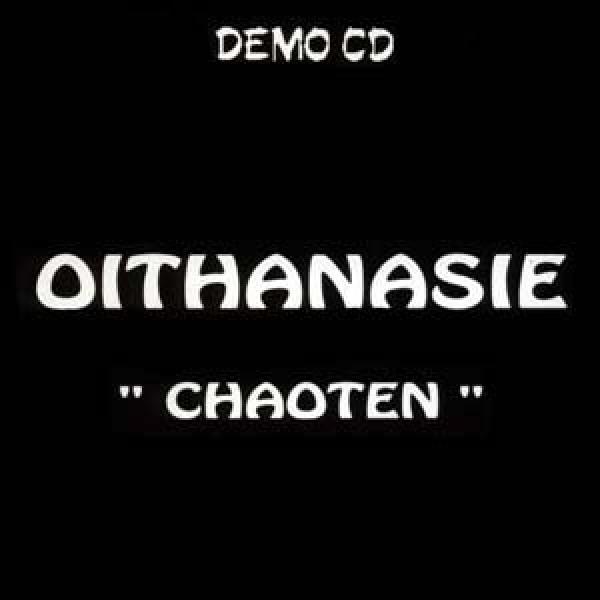 Abbildung der Oithanasie CD Chaoten
