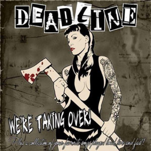 Deadline - Were taking over, CD