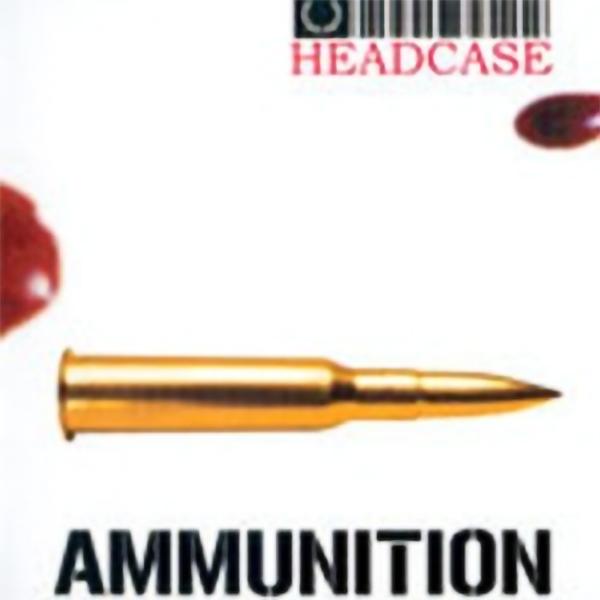 Headcase - Ammunition