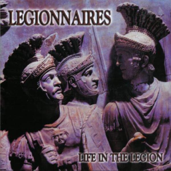Legionnaires - Life in the legion, CD
