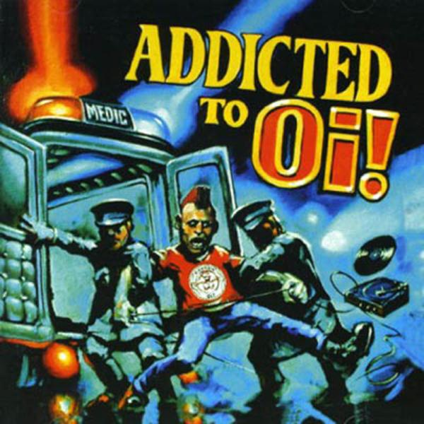 Sampler - Addicted to Oi, CD