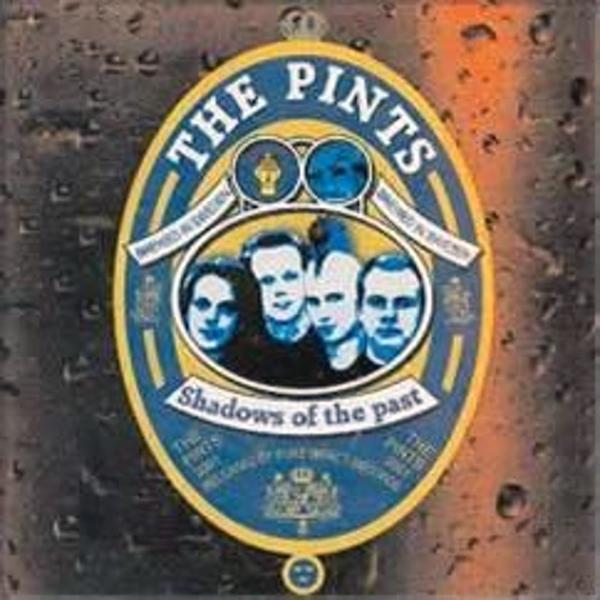 The Pints - Shadow of the past