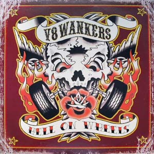 V8 Wankers - Hell on wheels (LP)