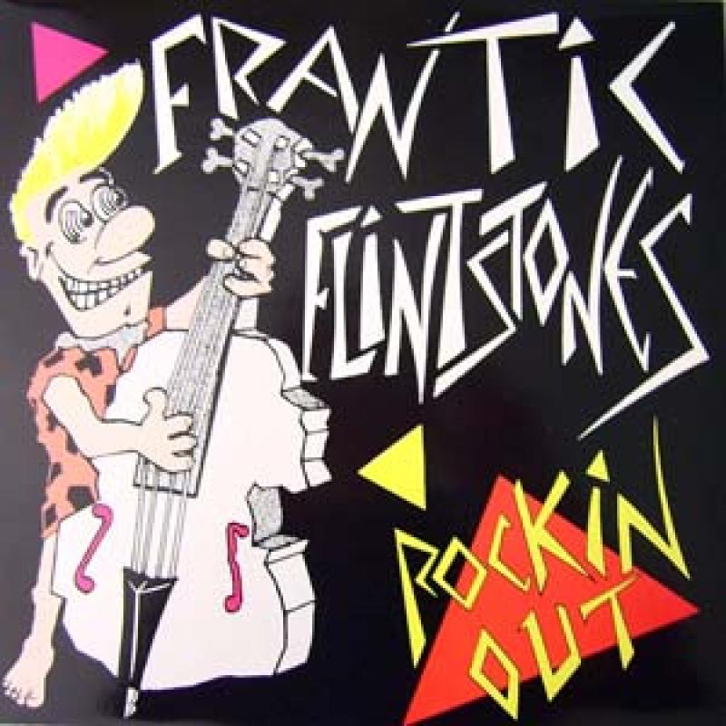 Frantic Flintstones - Rockin Out, Mini LP