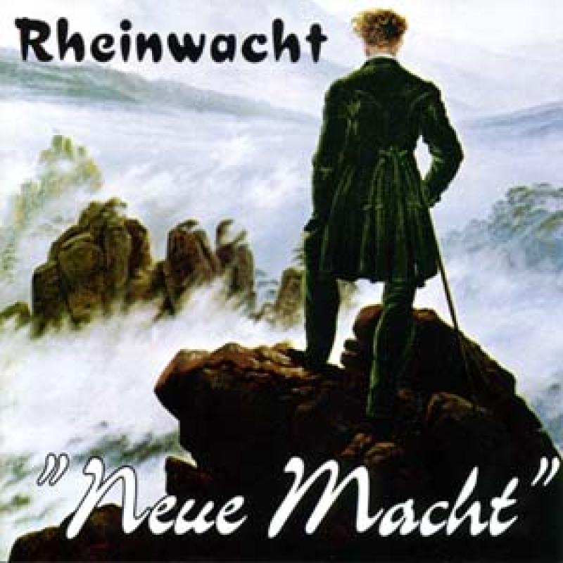 Rheinwacht - Neue Macht, CD