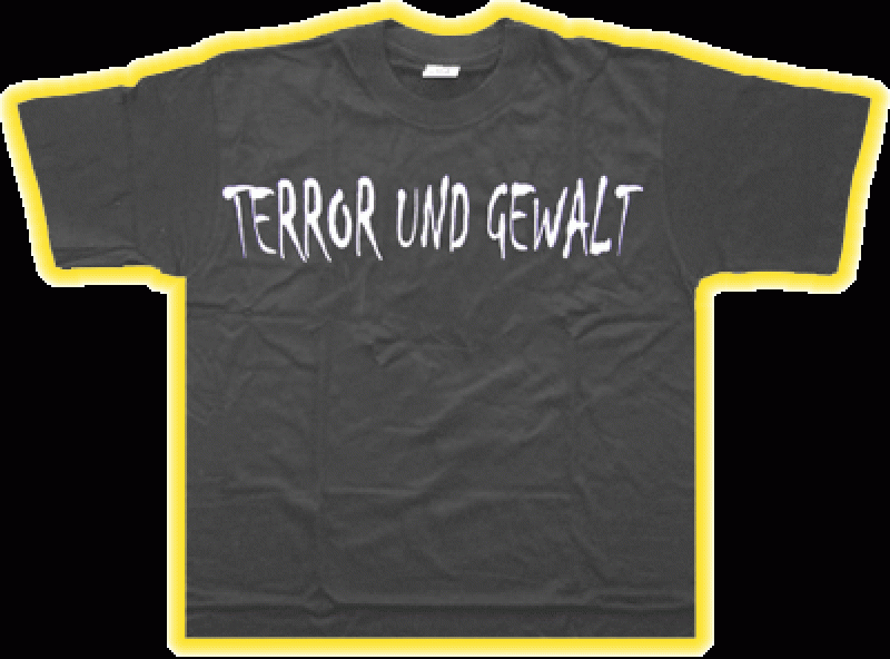 T-Hemd - Terror und Gewalt, XL
