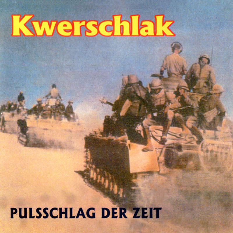 Kwerschlak - Pulsschlag der Zeit, CD