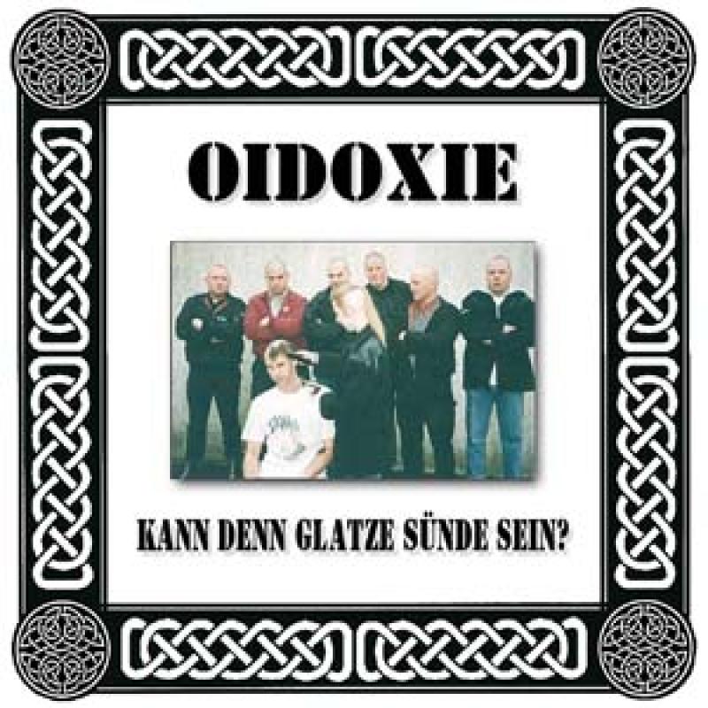 Oidoxie - Kann denn Glatze Sünde sein?, CD, zensierte Fassung