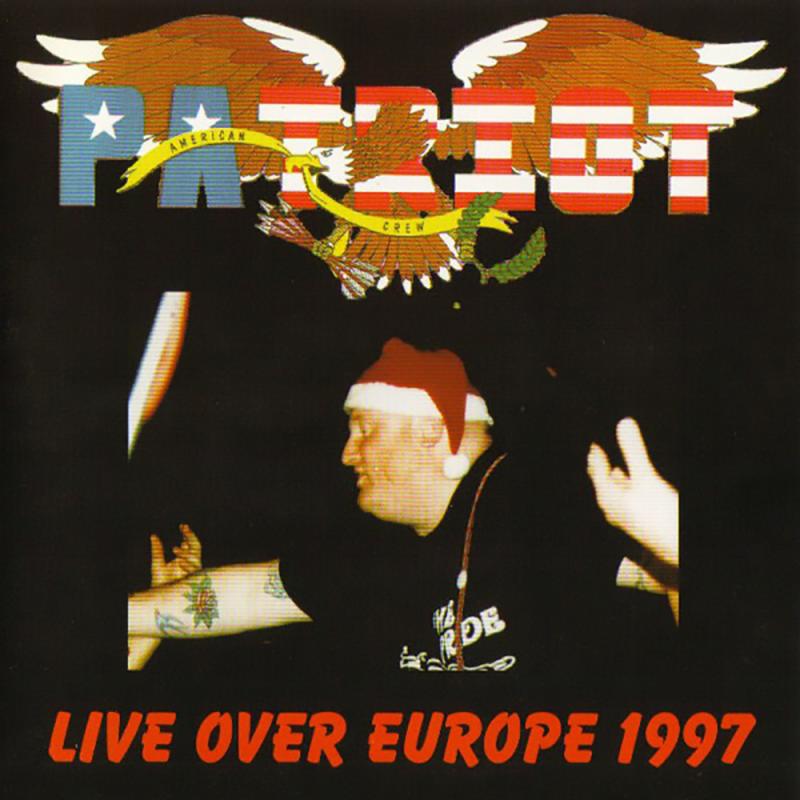 Patriot - Live over Europe 1997, CD