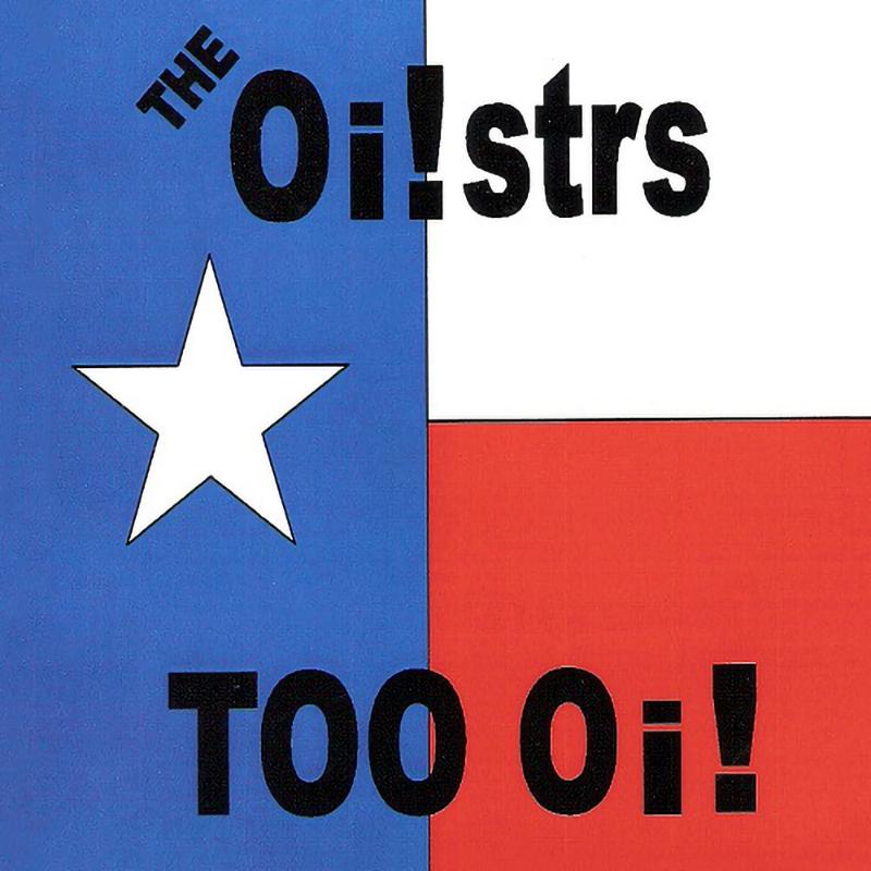 The Oistars - Too Oi