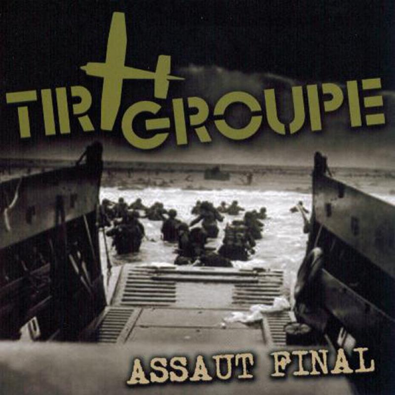 Tir Groupe - Assaut final, CD