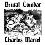 Brutal Combat - Charles Martel, CD