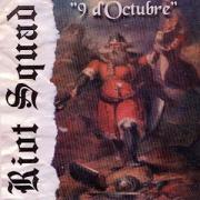 Riot Squad - 9 D'Octubre (7" EP)