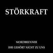 Störkraft - Mordbrenner, Mini CD