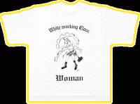 T-Hemd - White Working Class Woman, XL