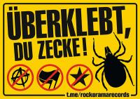 Aufkleber - Überklebt, du Zecke