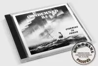 Condemned 84 - Storming to Power, CD