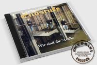 Endstufe - Wir sind die Straße, CD