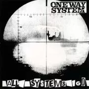 One Way System - All systems go