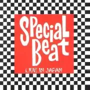 Special Beat - Live in Japan