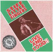 Stiff Little Fingers - Live and loud