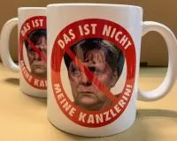 Kaffeetasse - Das ist nicht meine Kanzlerin (Merkel)